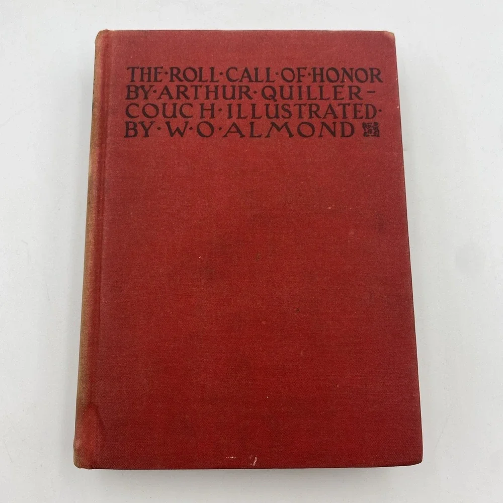 Vintage The Roll Call of Honor A New Book of Golden Deeds by Quiller-Couch HC